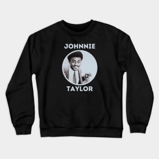 johnnie taylor ll blue light Crewneck Sweatshirt